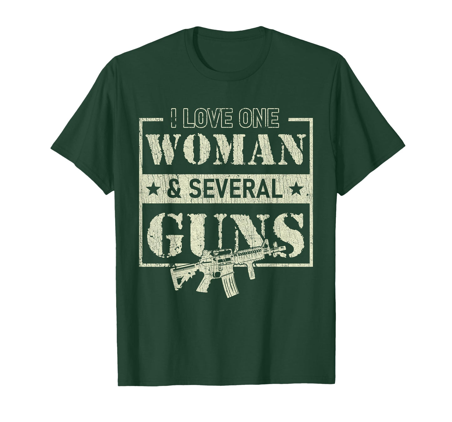 I Love One Woman & Several Guns T-Shirt