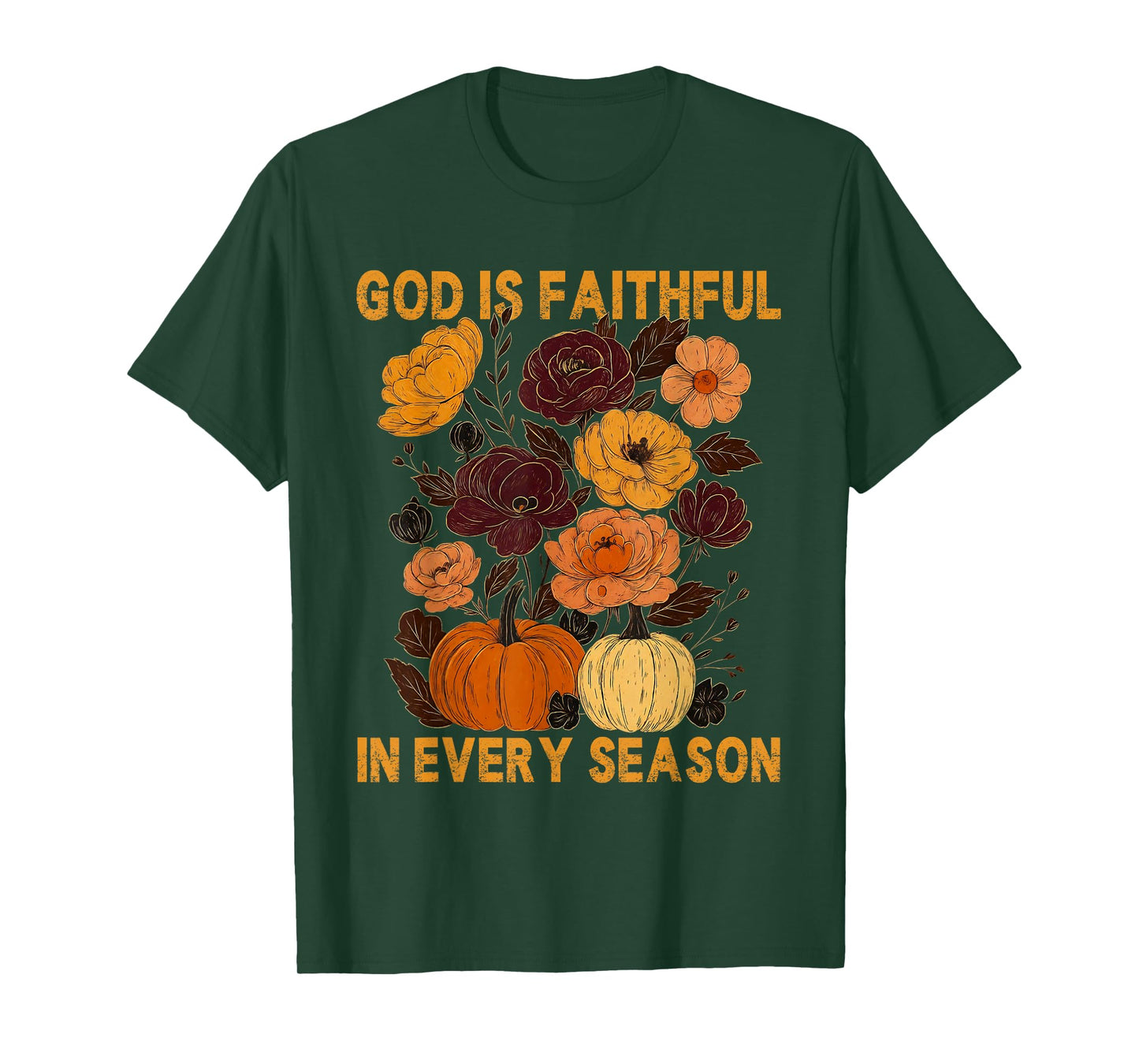 God is Faithful in Every Season Christian Fall Boho Floral T-Shirt