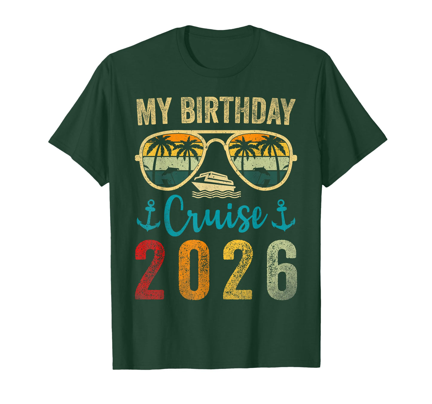 My Birthday Cruise 2026 Family Matching Cruising Sunglasses T-Shirt