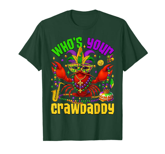 Whos Your Crawdaddy Crawfish Jester Beads Funny Mardi Gras T-Shirt