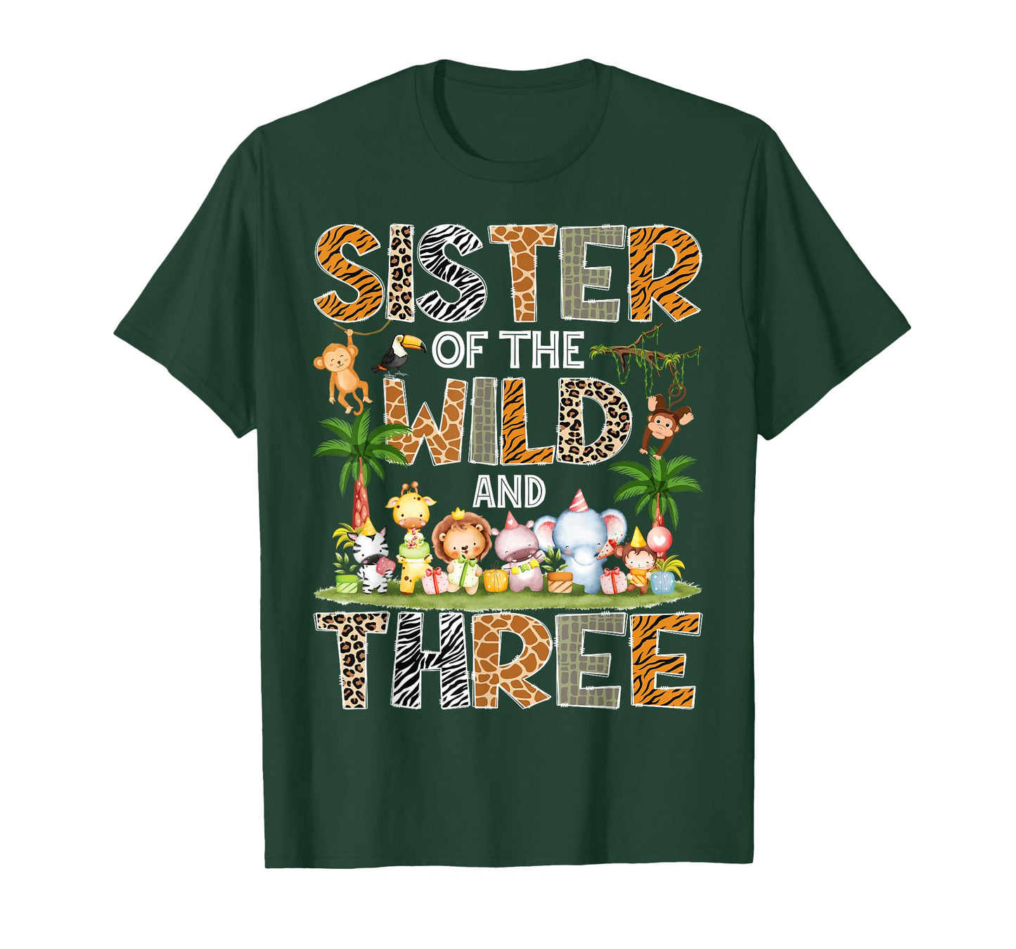 Sister Of The Wild & Three 3Rd Birthday Safari Jungle T-Shirt