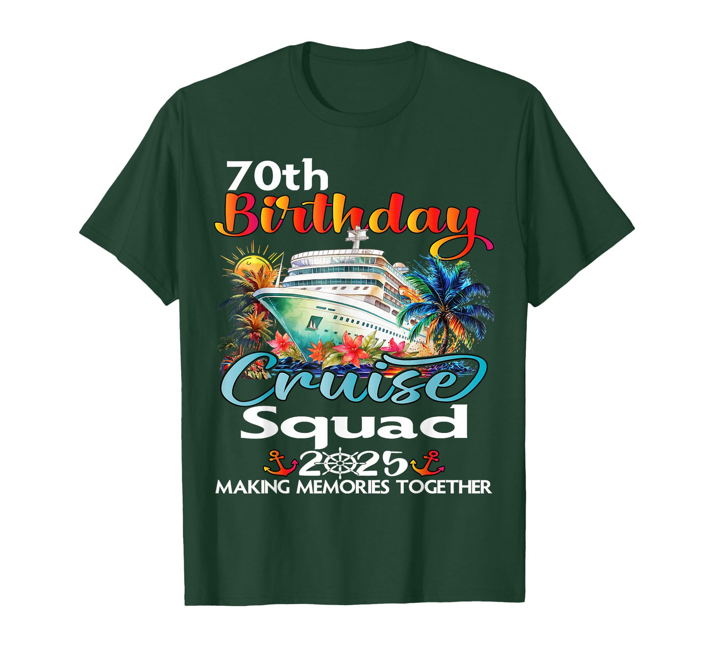 70th Birthday Cruise Squad Friends Family Vacation Matching T-Shirt