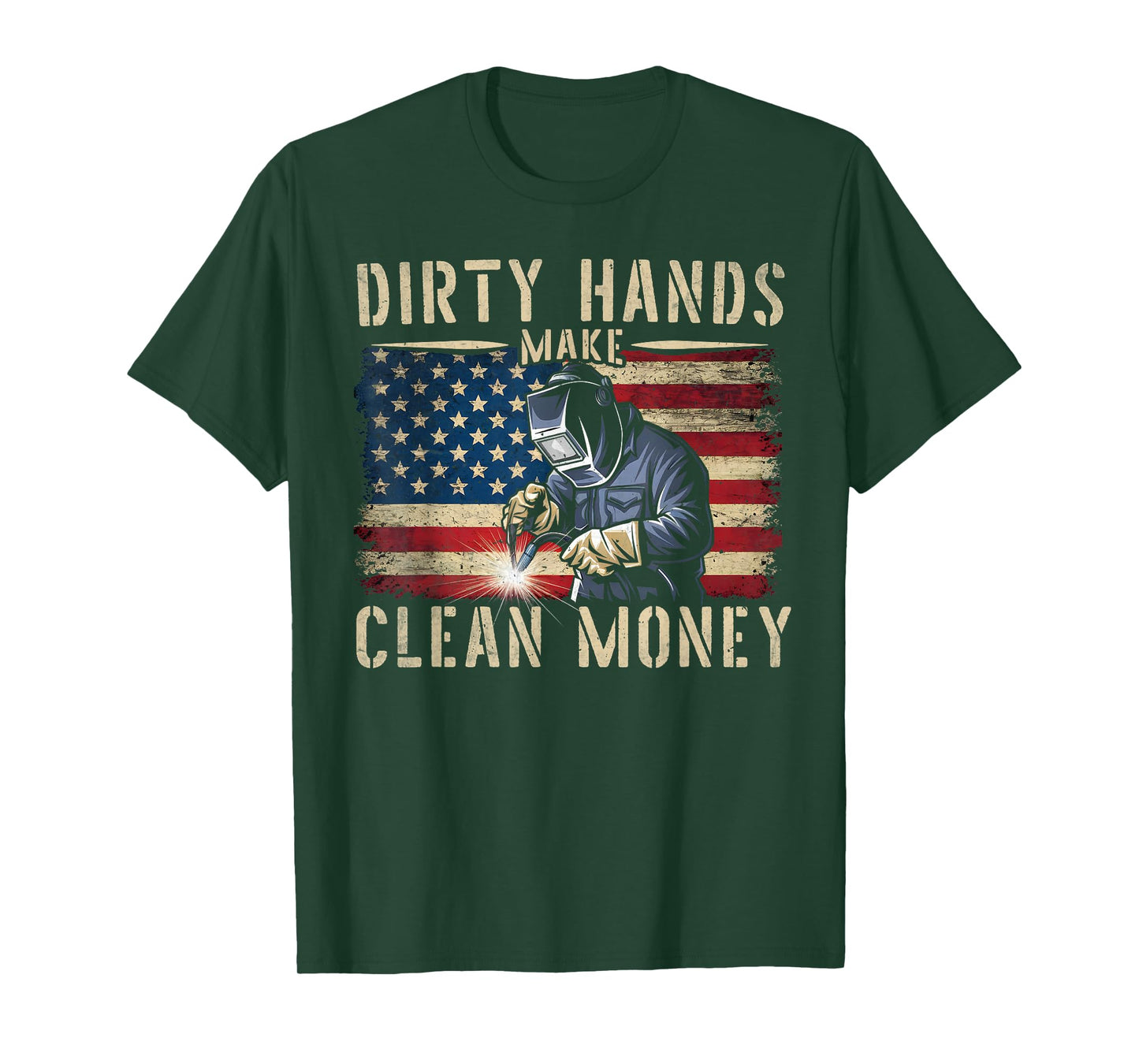 Awesome Gifts For Welders My Hands May Be Dirty My Money Is Clean Black Cotton 80% Polyester 20% Classic Fit Unisex T-Shirt