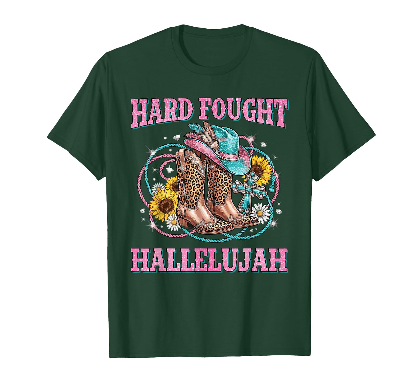 Hard Fought Hallelujah for Western Christian Cowgirl T-Shirt