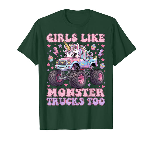 Girls Like Monster Trucks Too Cute Unicorn for Women Girls T-Shirt