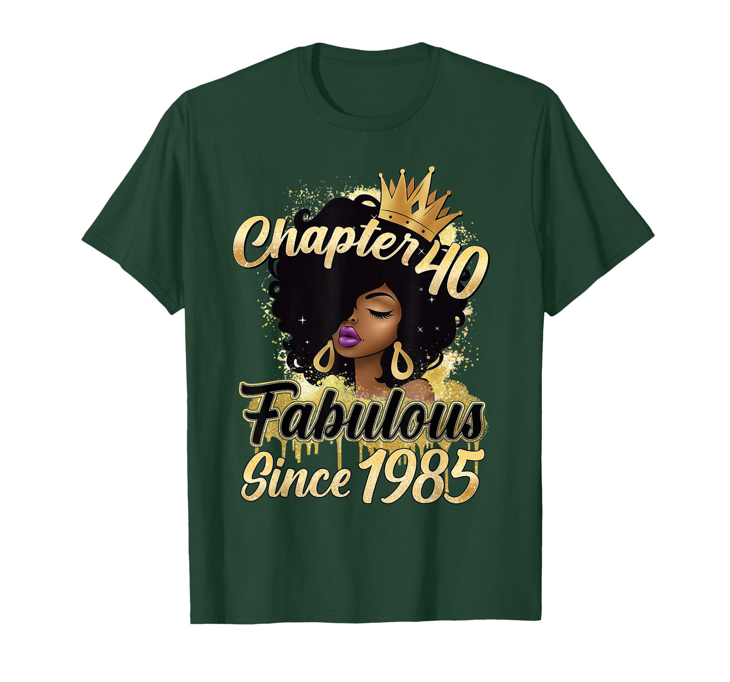 Chapter 40 Fabulous Since 1985 40th Birthday Melanin Women T-Shirt
