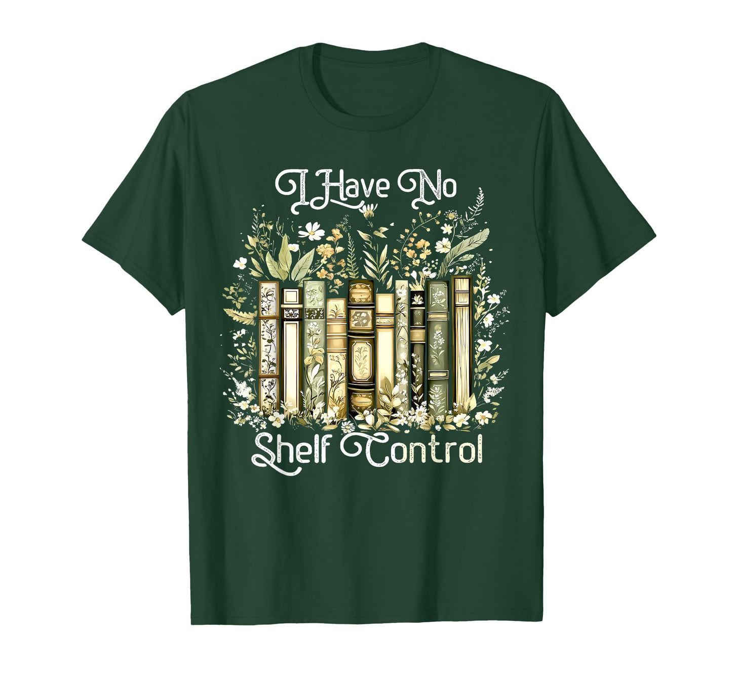 Vintage Floral Bookshelf I Have No Shelf Control Book Lovers T-Shirt