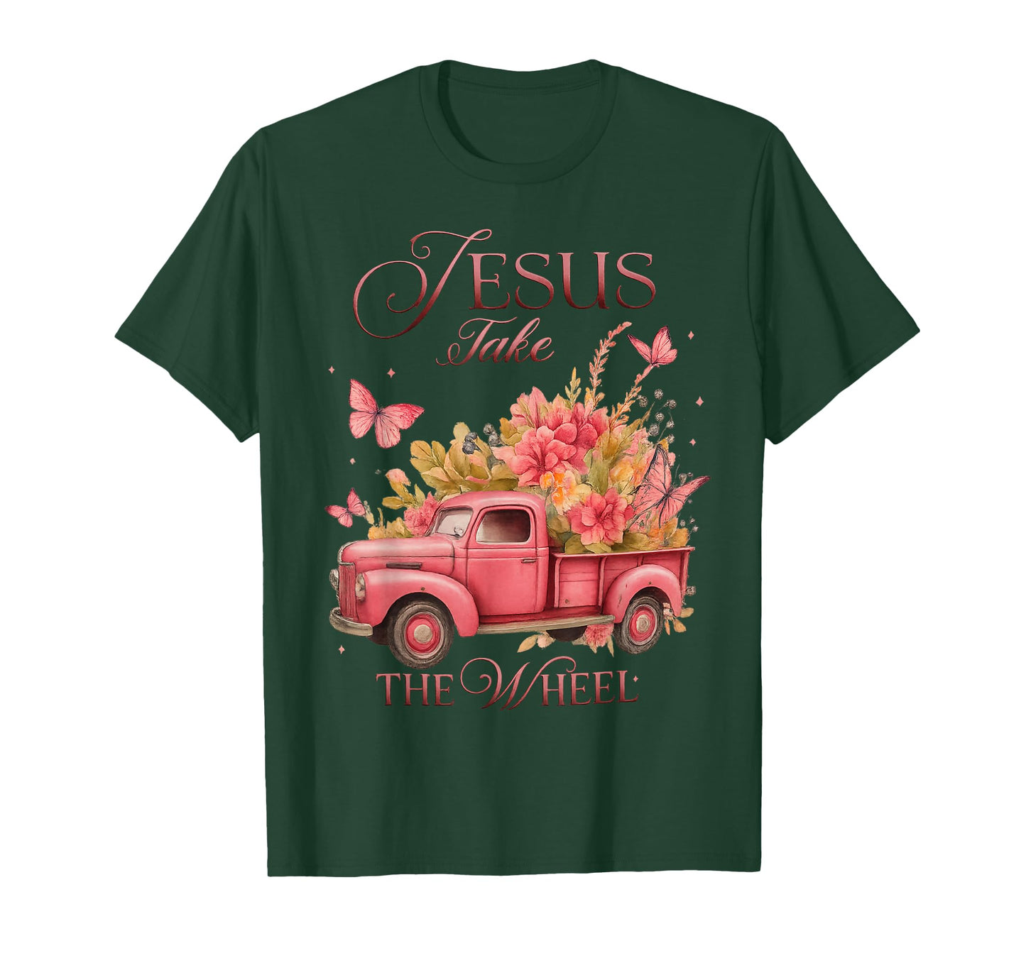 Vintage Jesus Take The Wheel Pink Floral Truck Butterfly T-Shirt