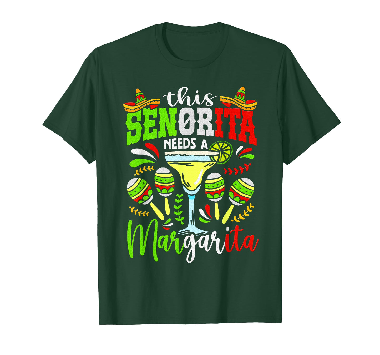 This Senorita Needs A Margarita Fiesta Mexico Cinco De Mayo T-Shirt