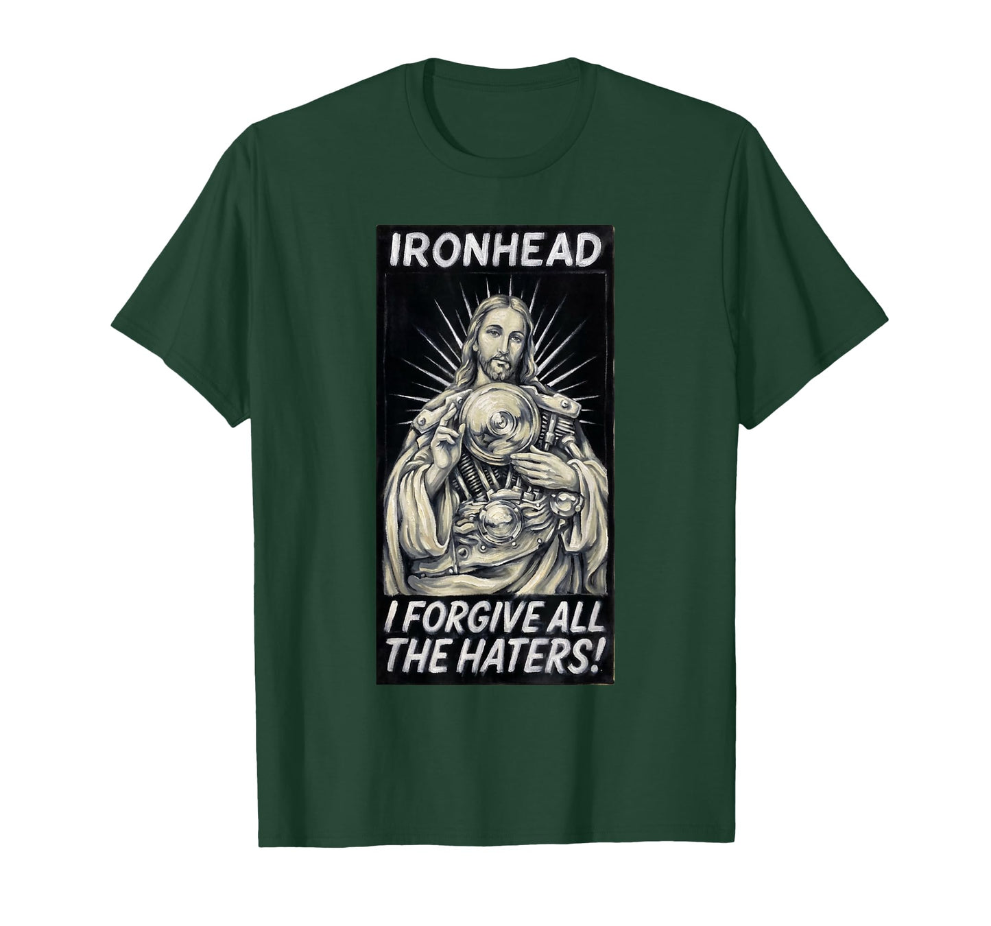 Ironhead Engine Jesus Christ Motorcycle I Forgive The Haters T-Shirt