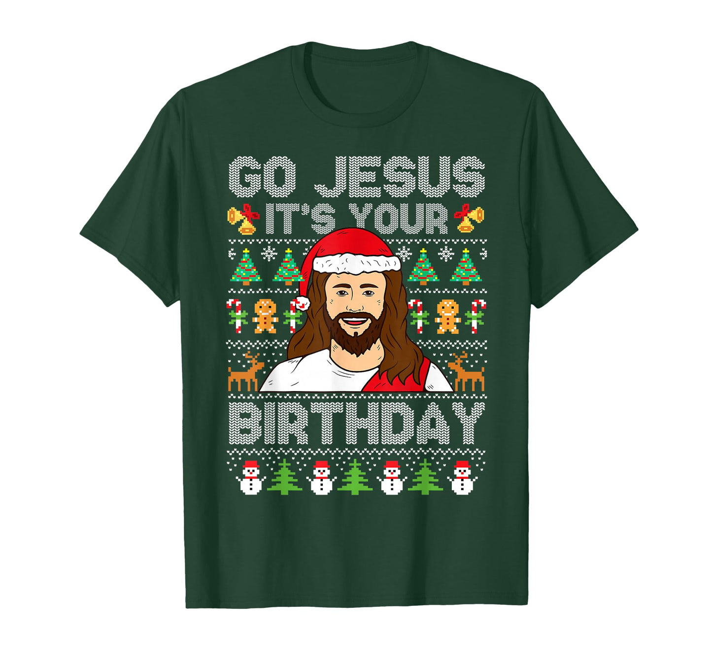 Go Jesus It's Your Birthday Ugly Christmas Sweater Funny T-Shirt