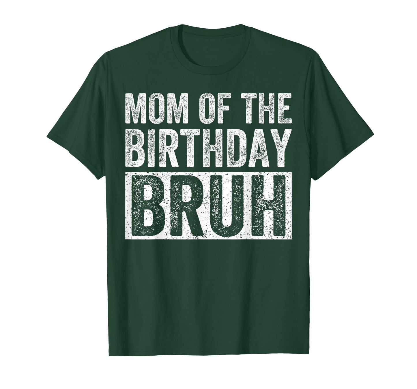 Mom of The Birthday Bruh Matching Family Birthday Party T-Shirt