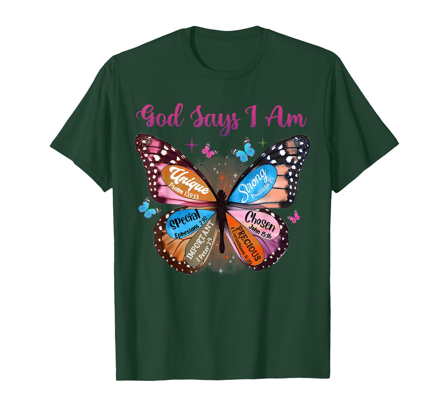 Butterfly Christian Bible Verse Women Girls God Says I Am T-Shirt