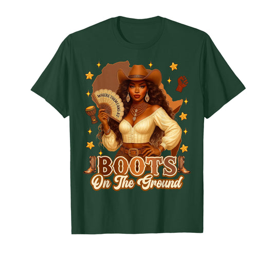 Boots On The Ground Black History Cowgirl Where Them Fans At T-Shirt