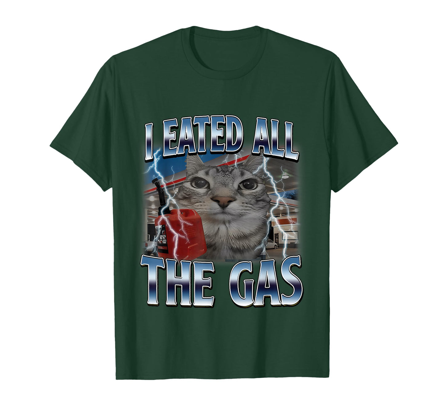 I Eated All The Gas Silly Cat Meme Funny Saying Cat Lover T-Shirt