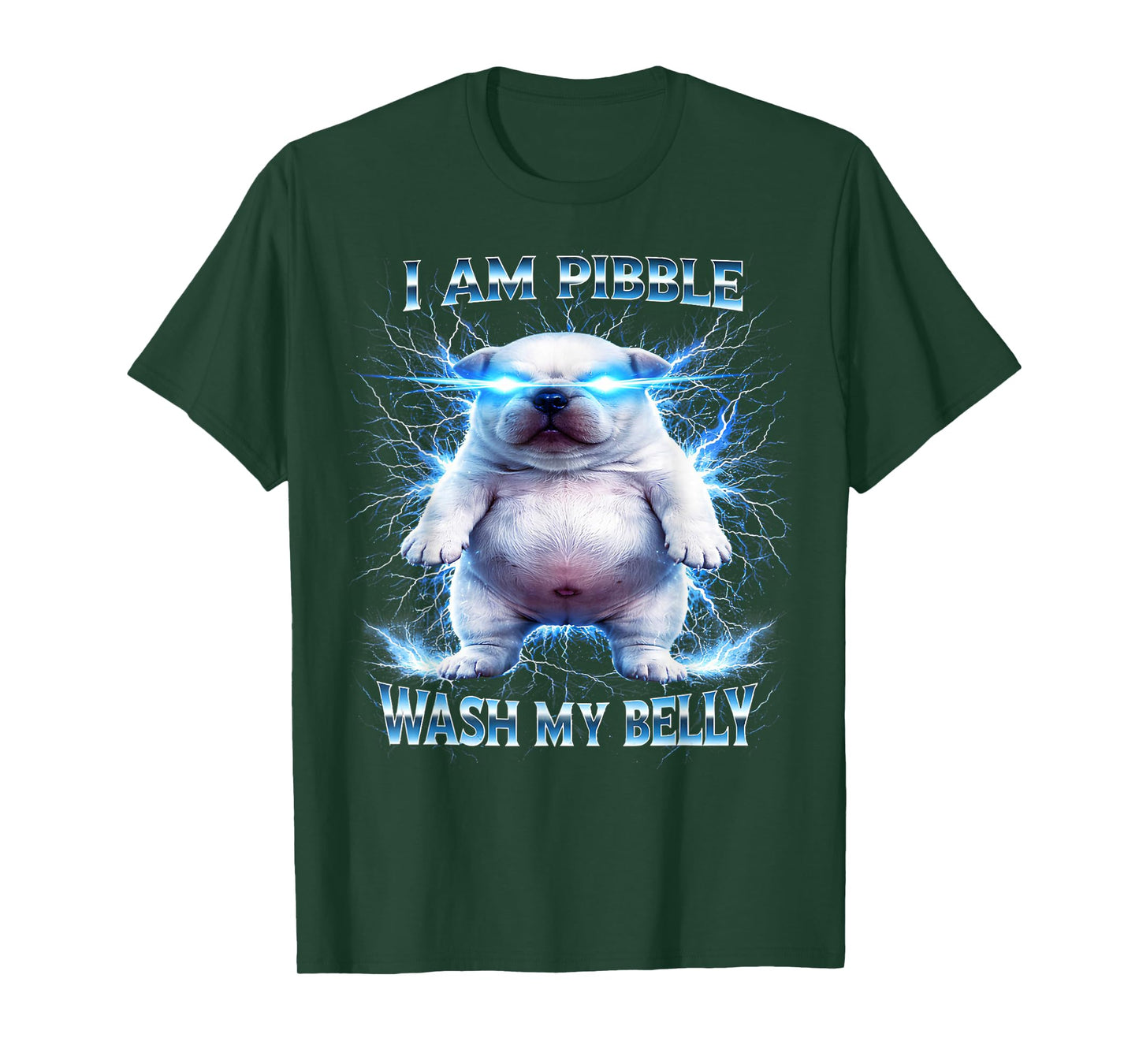 I Am Pibble Wash My Belly Funny Dog Clean Meme T-Shirt