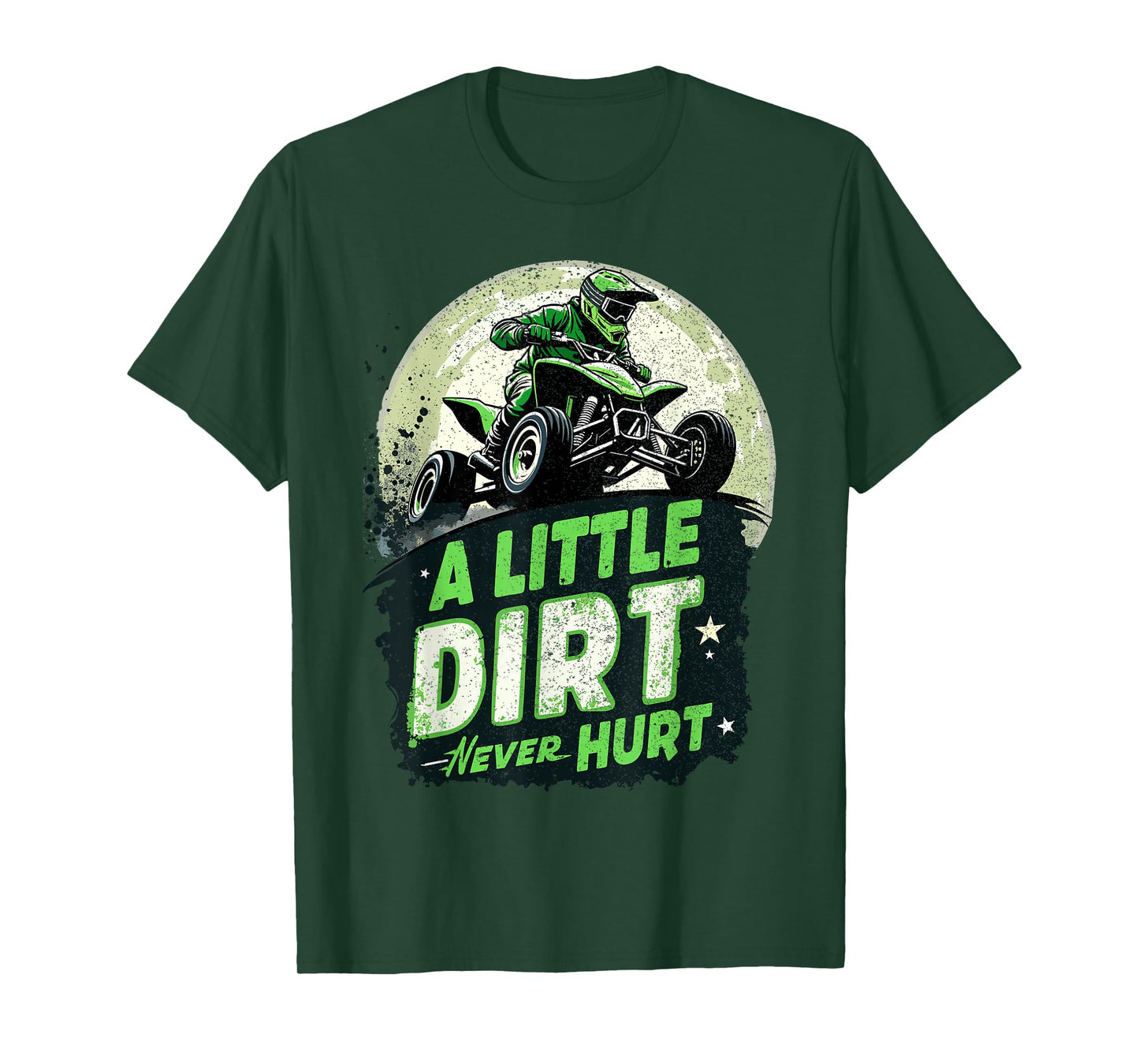 ATV & Quad, 4 Wheeler | A Little Dirt Never Hurt | Boy, Men T-Shirt
