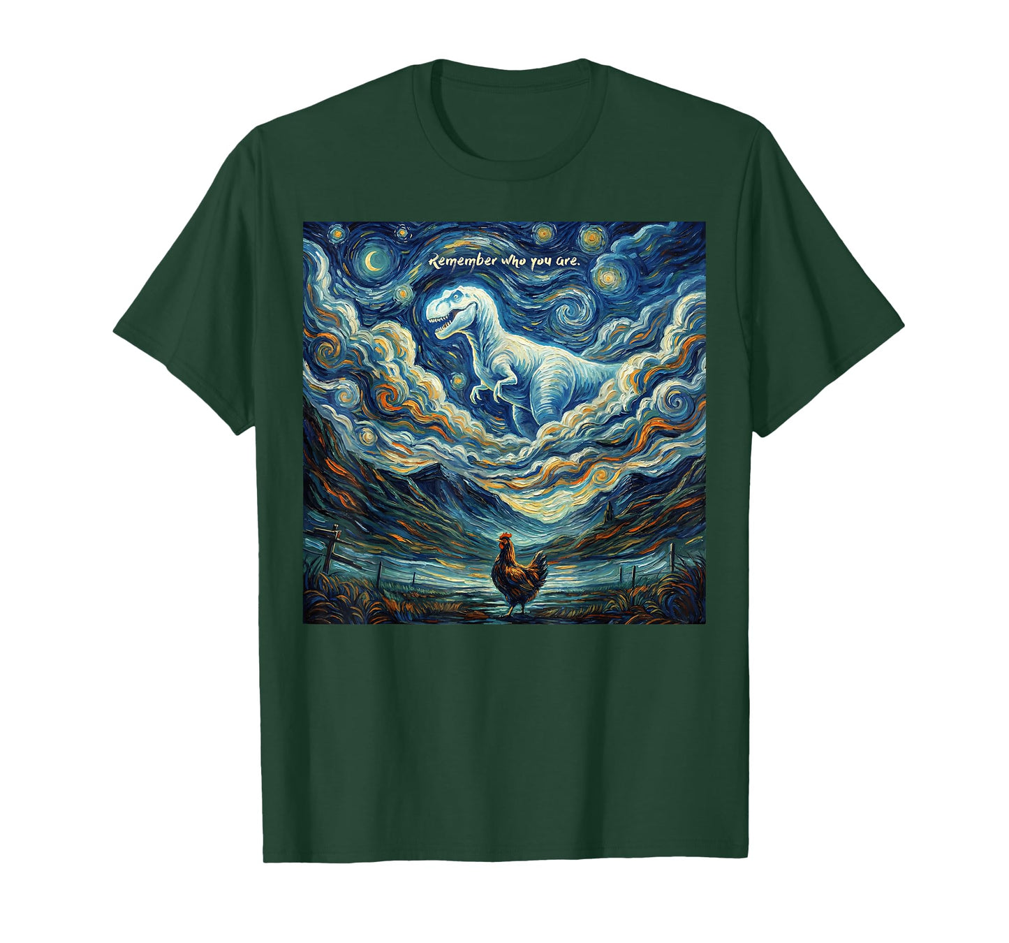 Remember Who You are Funny Evolution Joke Dinosaur Chicken T-Shirt