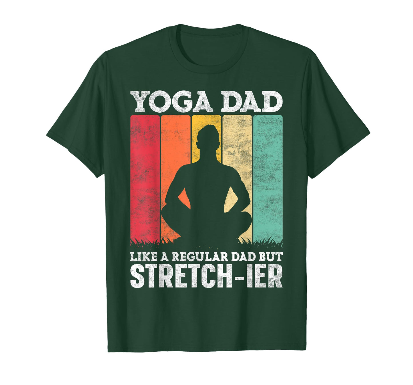 Mens Yoga Dad Like a Regular Dad but Stretch-ier Yoga Instructor T-Shirt