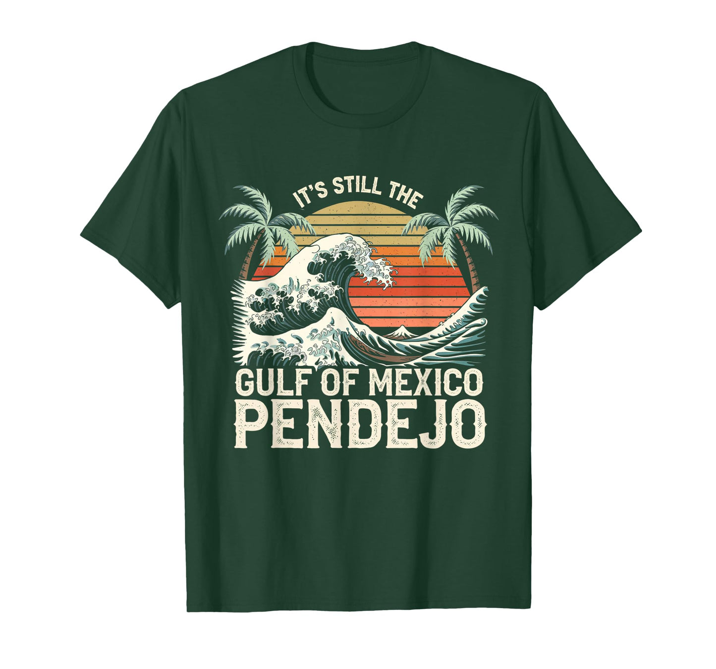 It's Still The Gulf Of Mexico Pendejo Beach Funny Spanish T-Shirt