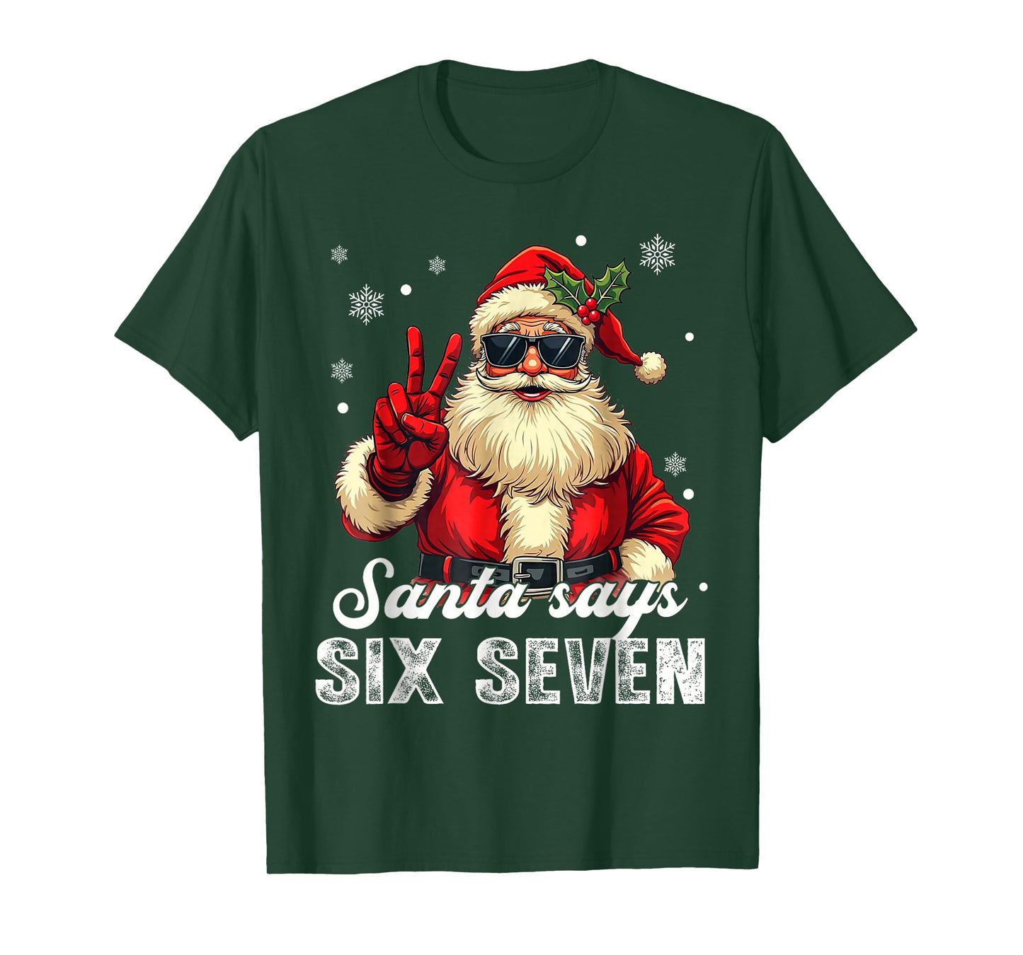 Funny Santa Says Six Seven Christmas 67 Meme Xmas Boys Girls T-Shirt