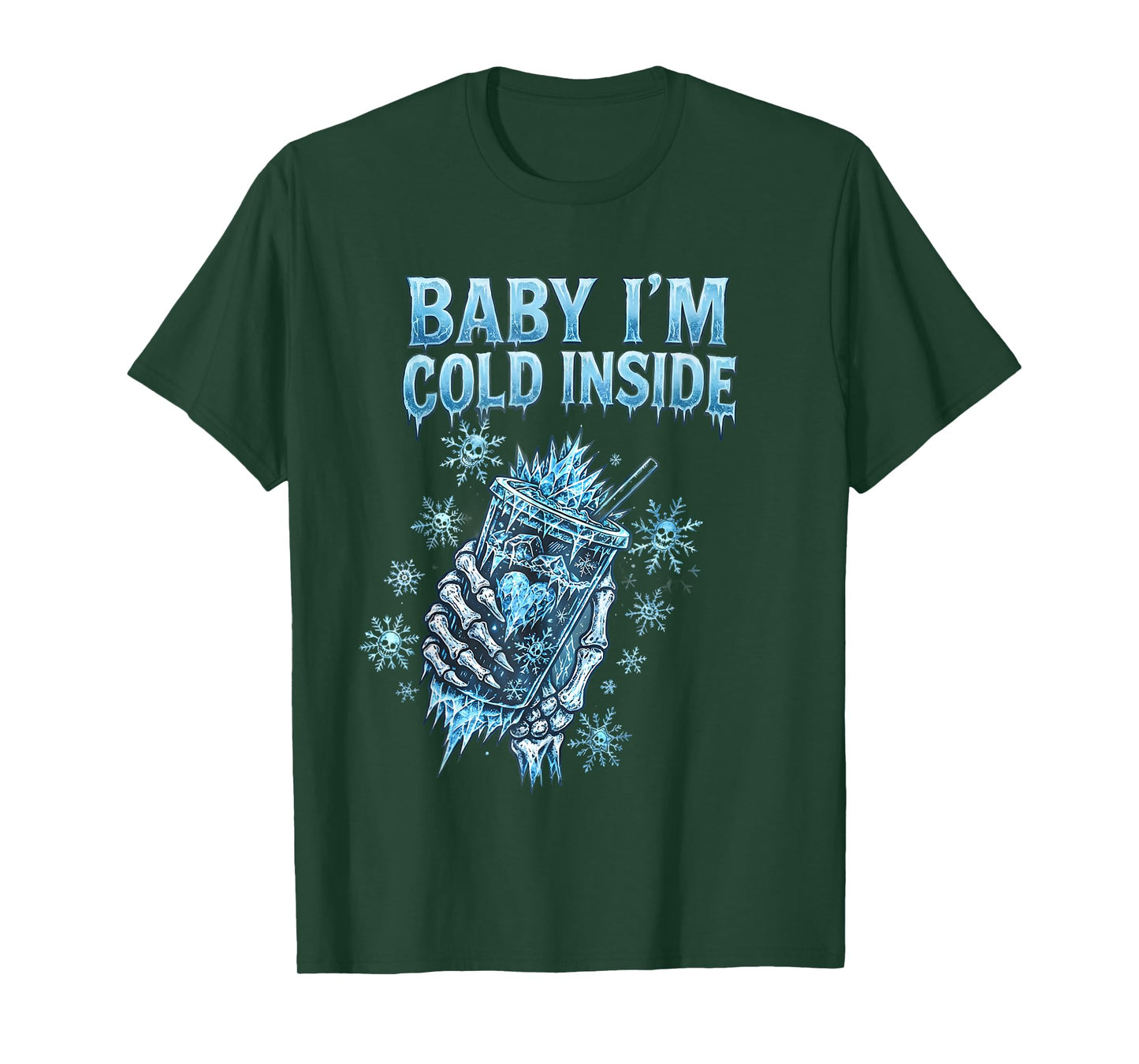 Baby I'm Cold Inside Iced Coffee Heart Skeleton Christmas T-Shirt