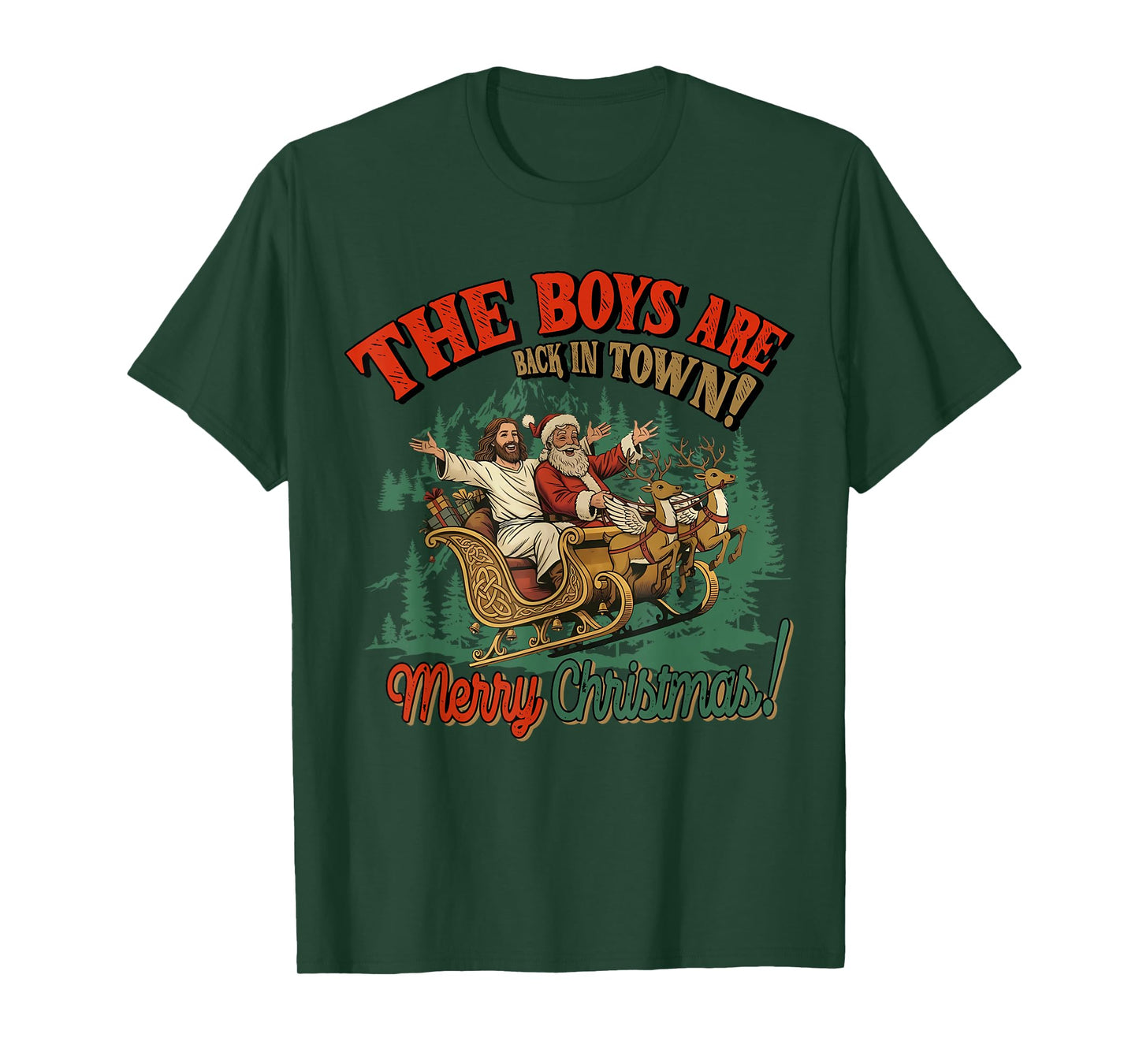 Funny Christian Christmas The Boys are Back in Town T-Shirt