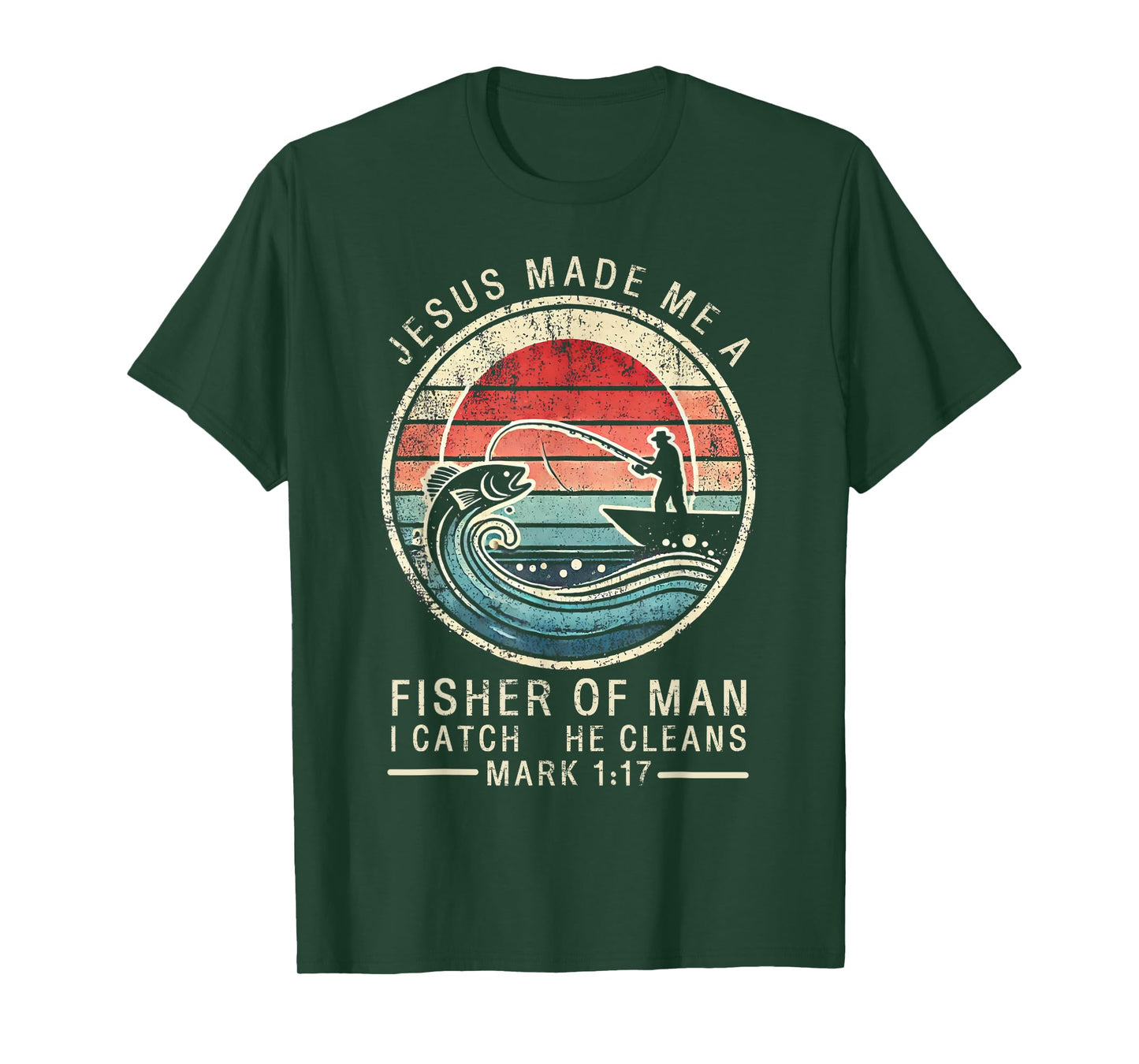 Jesus Made Me A Fisher Of Man Bible Verse Fishing Religious T-Shirt