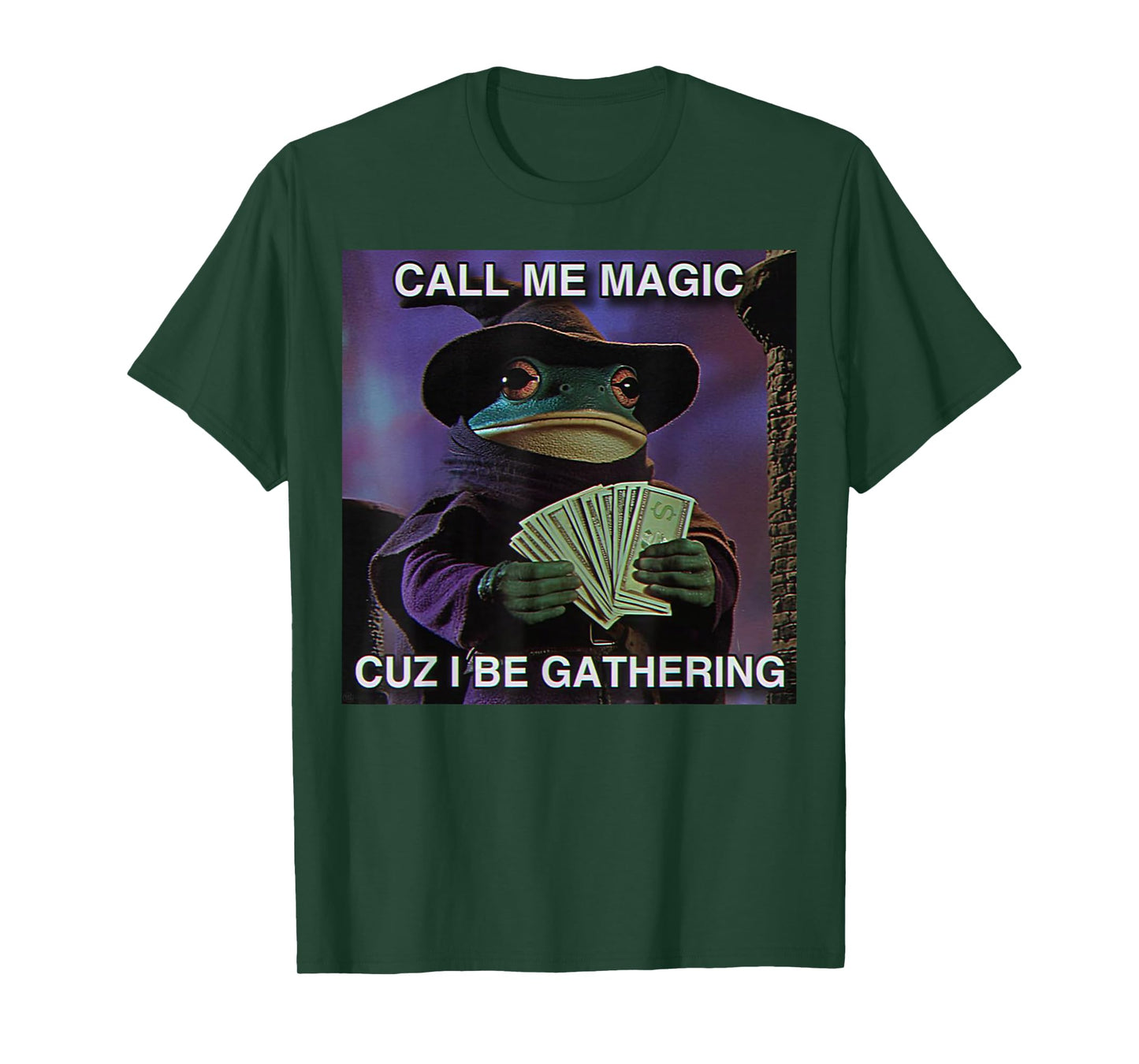 Call Me Magic Cuz I Be Gathering Funny Wizard Frog Mage Meme T-Shirt