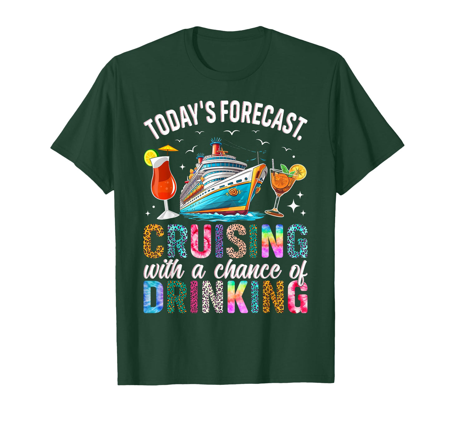 Family Cruise 2025 Matching Family Co Tee Today's Forecast Cruising With A Chance Of Drinking 2025 Unisex-Adults T-Shirt Black Small