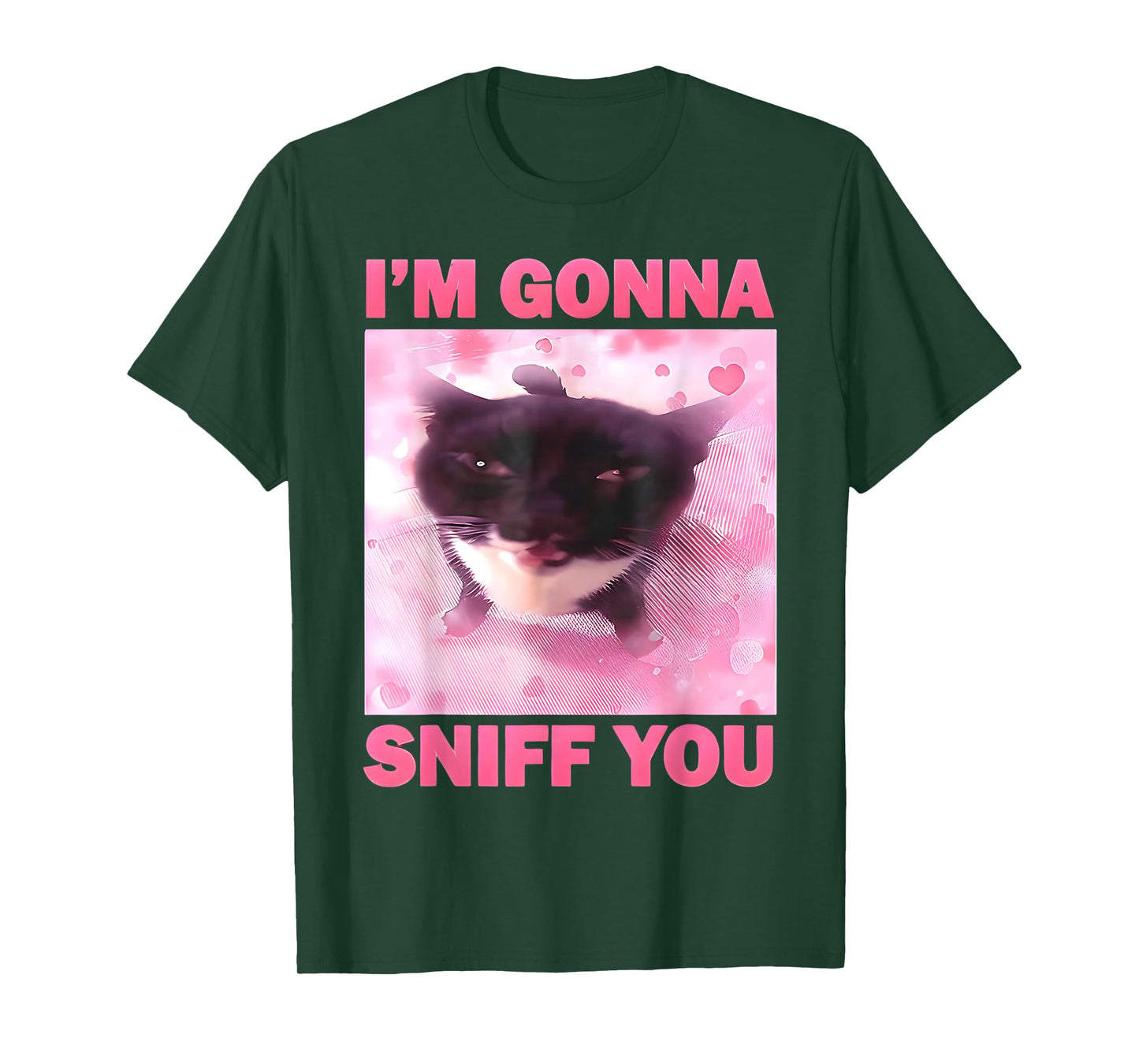 I'm Gonna Sniff You Funny Brainrot Cats Meme for Women Men T-Shirt