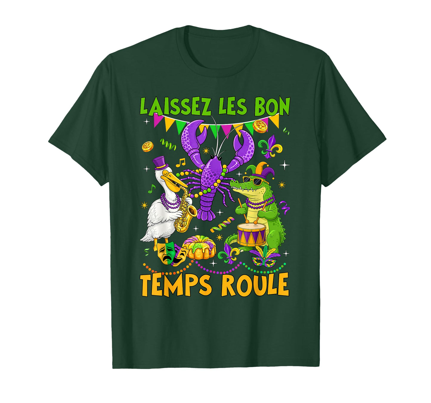 Mardi Gras Laissez Les Bon Temps Rouler Good Times Roll T-Shirt
