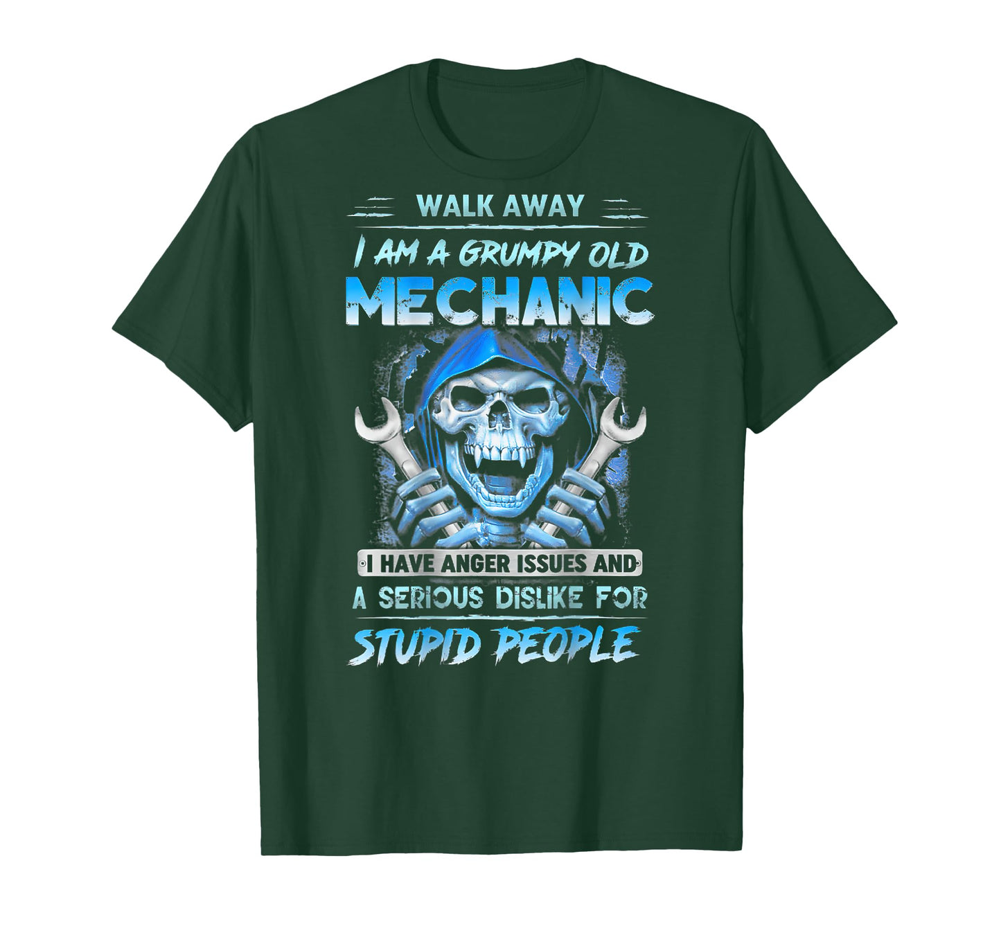 I Am A Grumpy Old Mechanic I Have Anger Issues ( On Back) T-Shirt