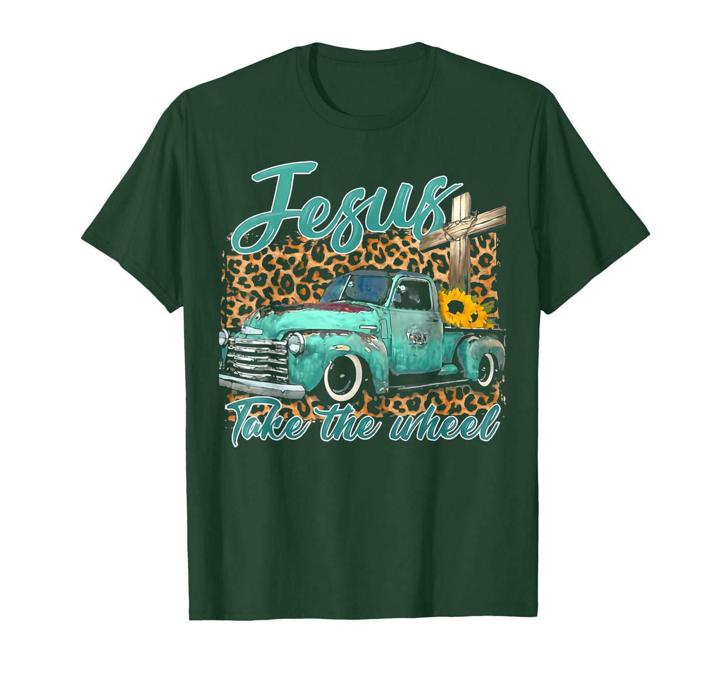 Jesus Take The Wheel Inspirational Quotes For Christian T-Shirt