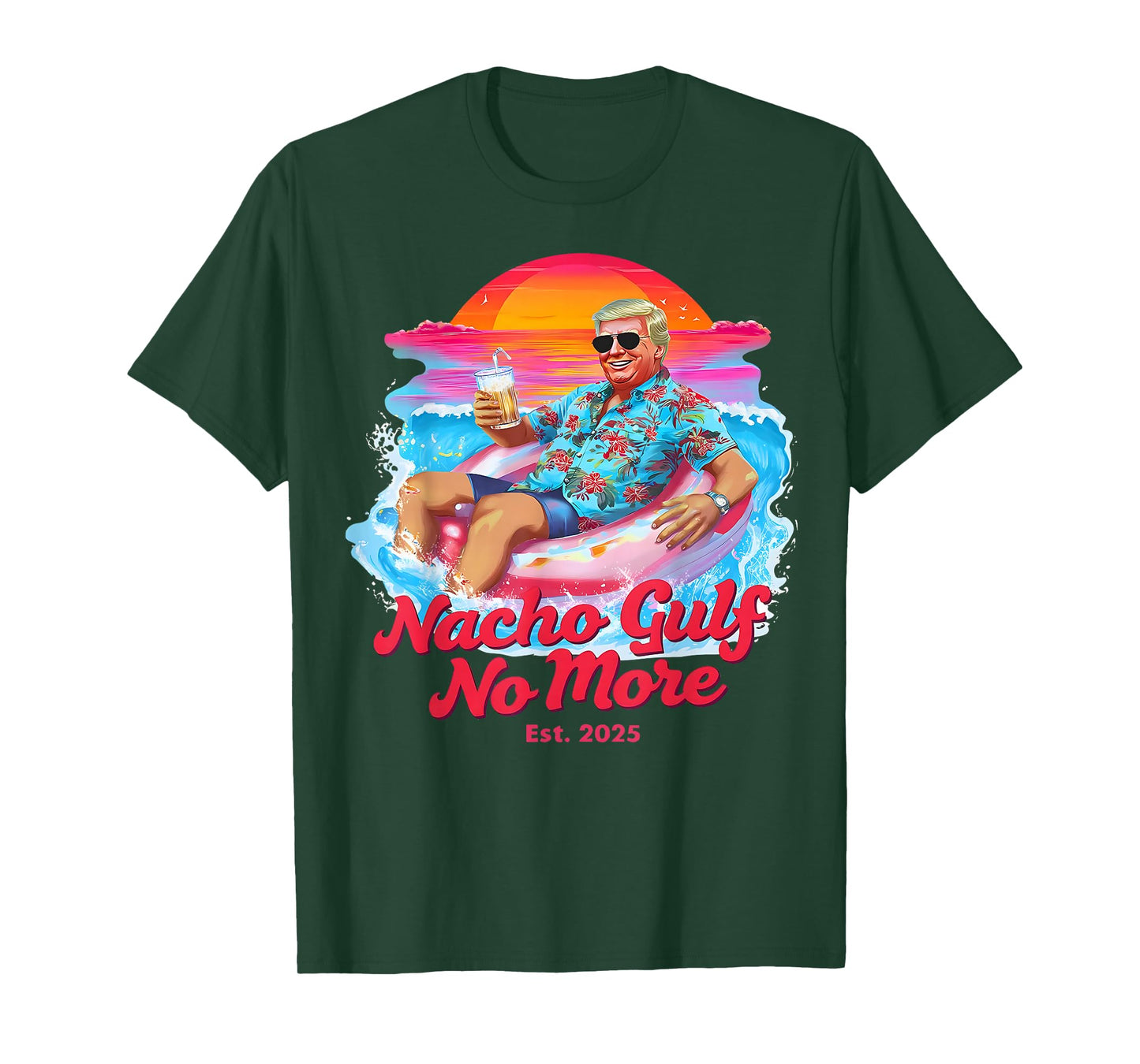 Nacho Gulf No More Of America Est 2025 Patriotic Beach T-Shirt