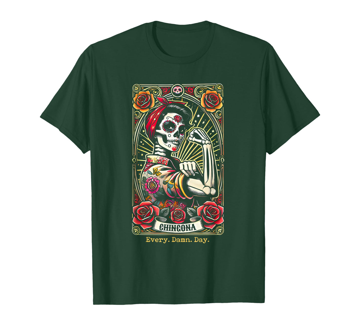 Chingona Every Damn Day Tarot Card T-Shirt