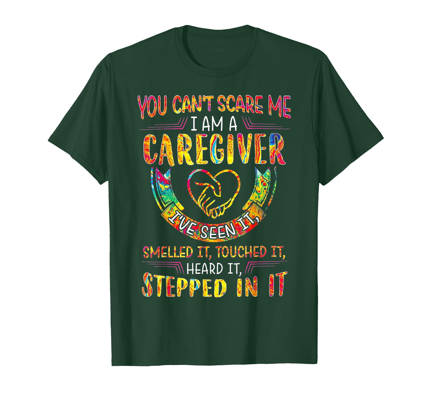 You Can't Scare Me I Am A Caregiver T-Shirt