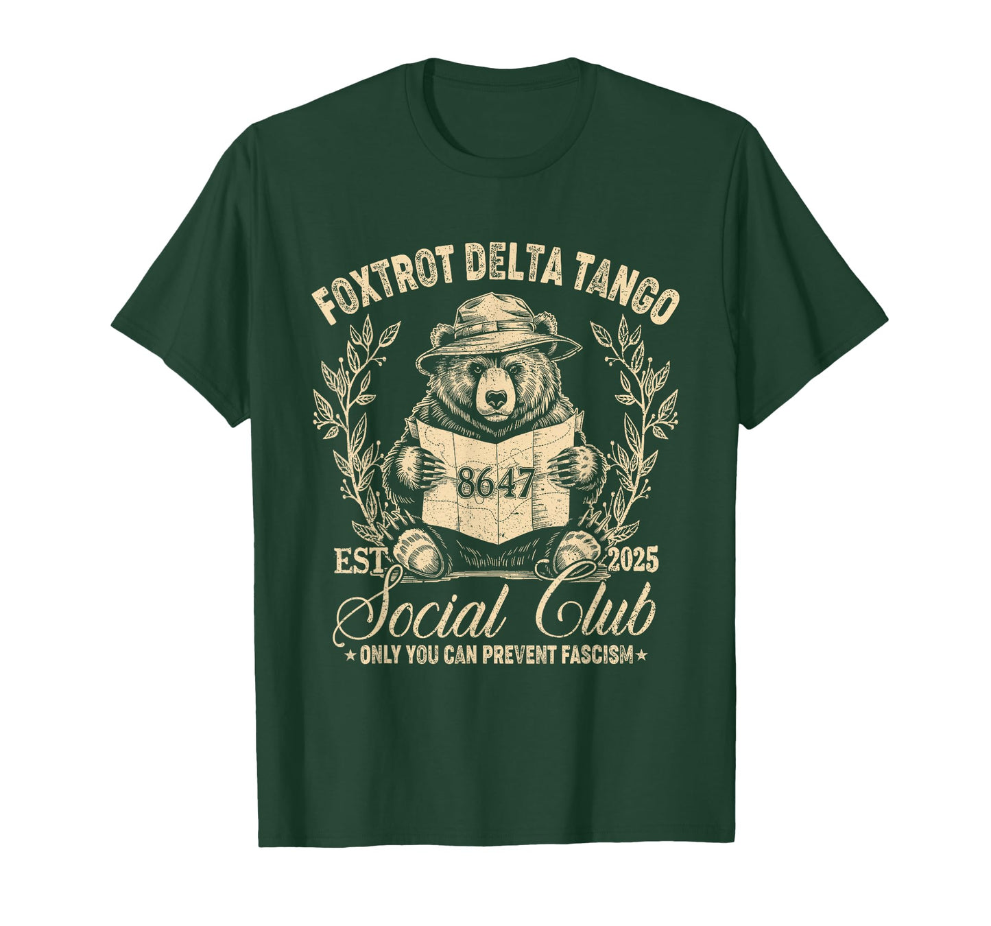 Foxtrot Delta Tango Social Club Only You Can Prevent Fascism T-Shirt