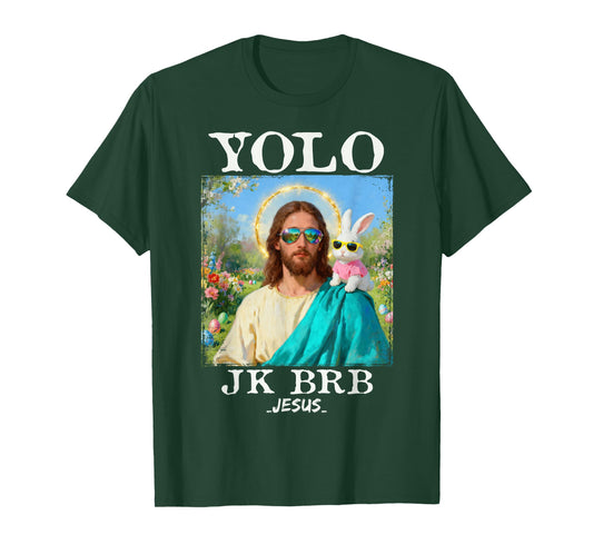 Funny Easter YOLO JK BRB Jesus Christian Bunny Men Women Kid T-Shirt