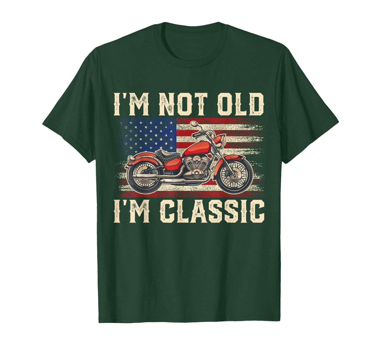 I'm Not Old I'm Classic Vintage Motorcycle Men Dad Biker T-Shirt