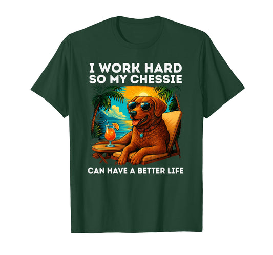 Chesapeake Bay Retriever Lover I Work Hard Funny Chesapeake T-Shirt