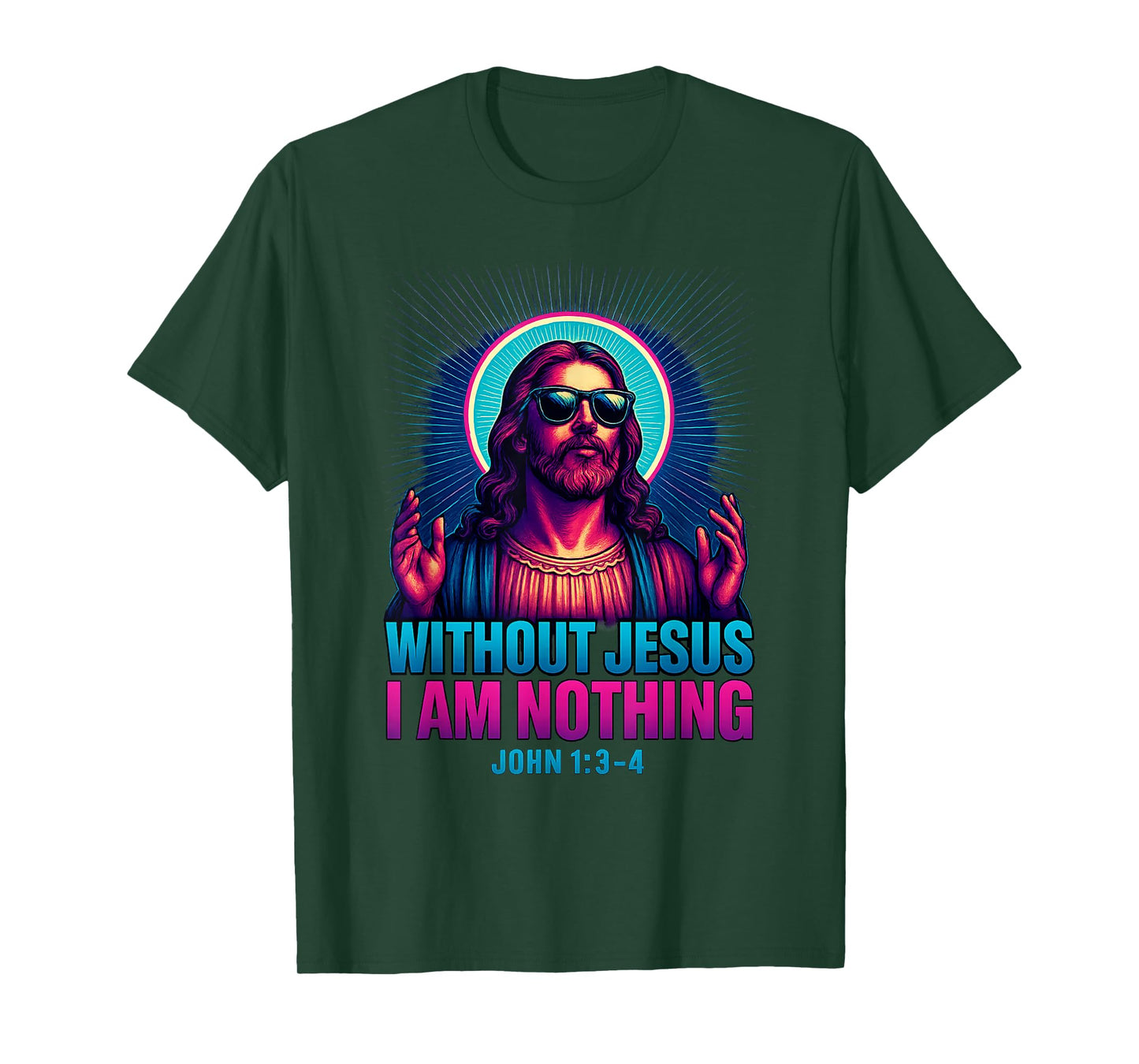 Christian Bible Verse Without Jesus I Am Nothing T-Shirt