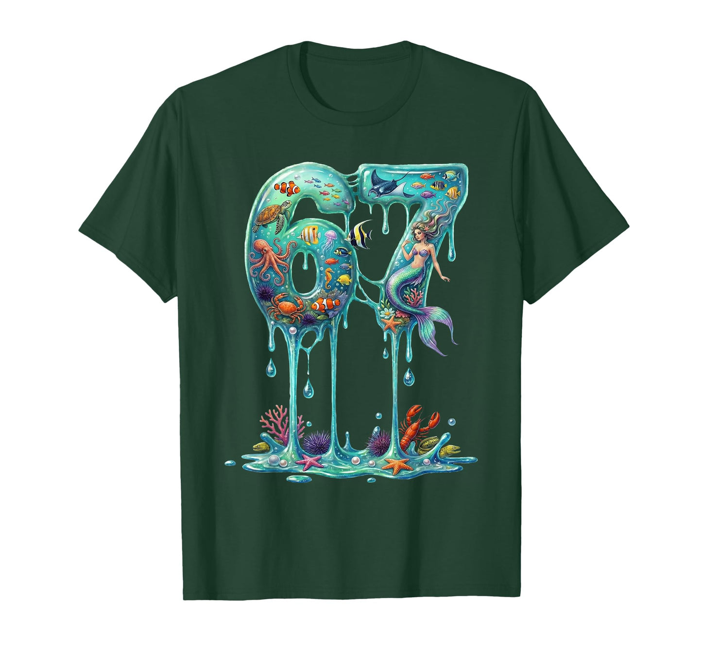 Dripping 67 Mermaid 6 7 Ocean Animals Under The Sea 6-7 Drip T-Shirt