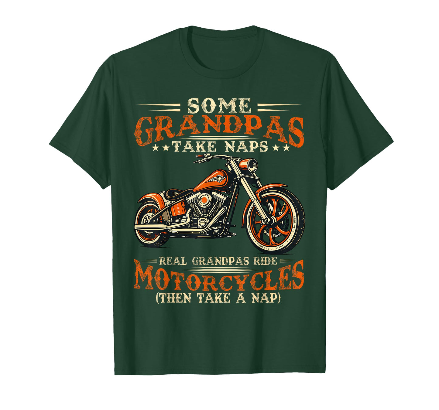 Some Grandpas Take Naps Real Grandpas Ride Motorcycles T-Shirt