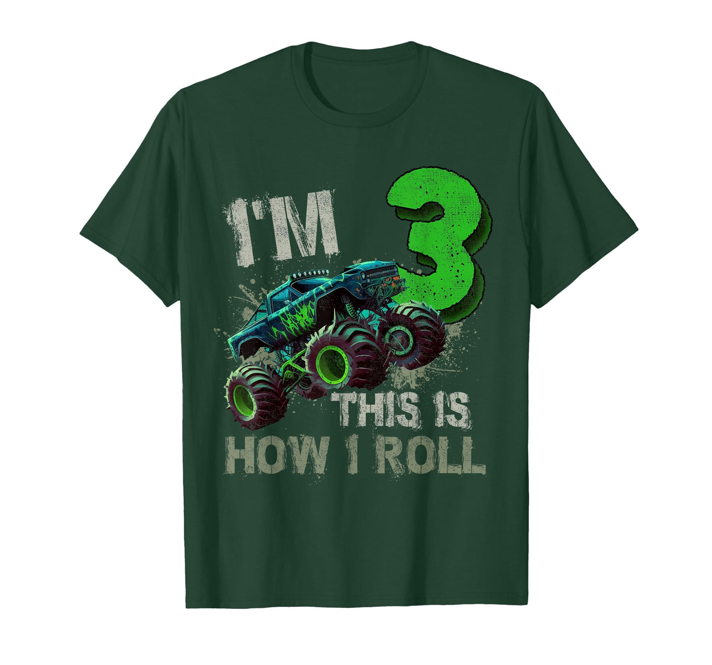 I'm 3 This Is How I Roll Monster Truck Birthday 3 Years Old T-Shirt