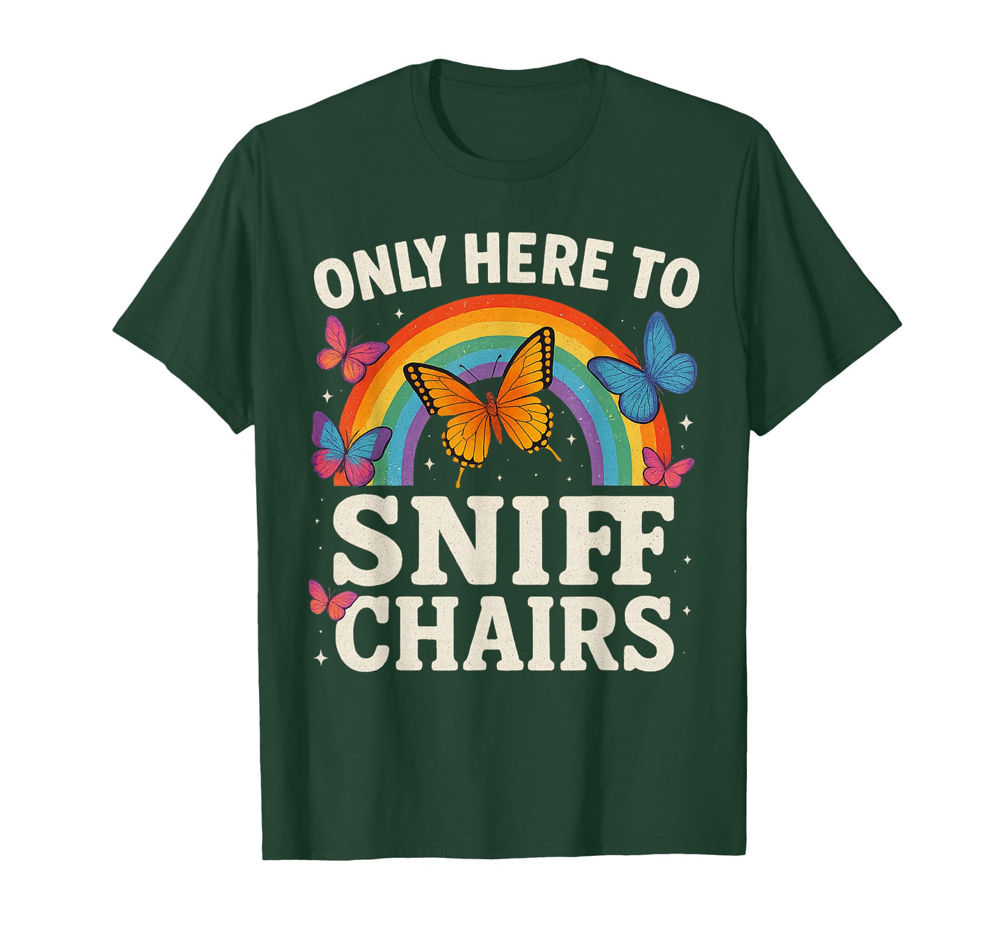 Funny Embarrassing Inappropriate Only Here to Sniff Chairs T-Shirt