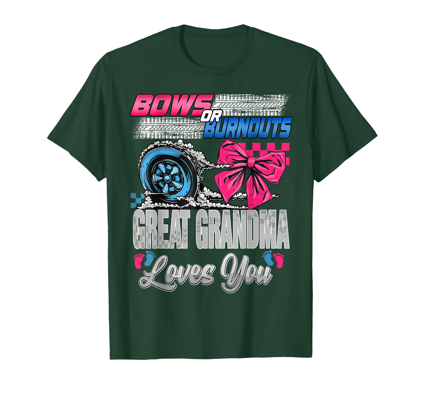 Burnouts or Bows Great Grandma Loves You Gender Reveal Party T-Shirt