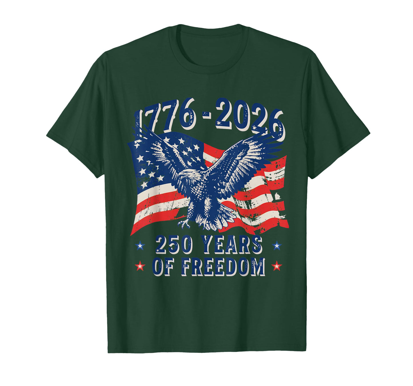 250 Years America Anniversary 250th Independence Day Freedom T-Shirt
