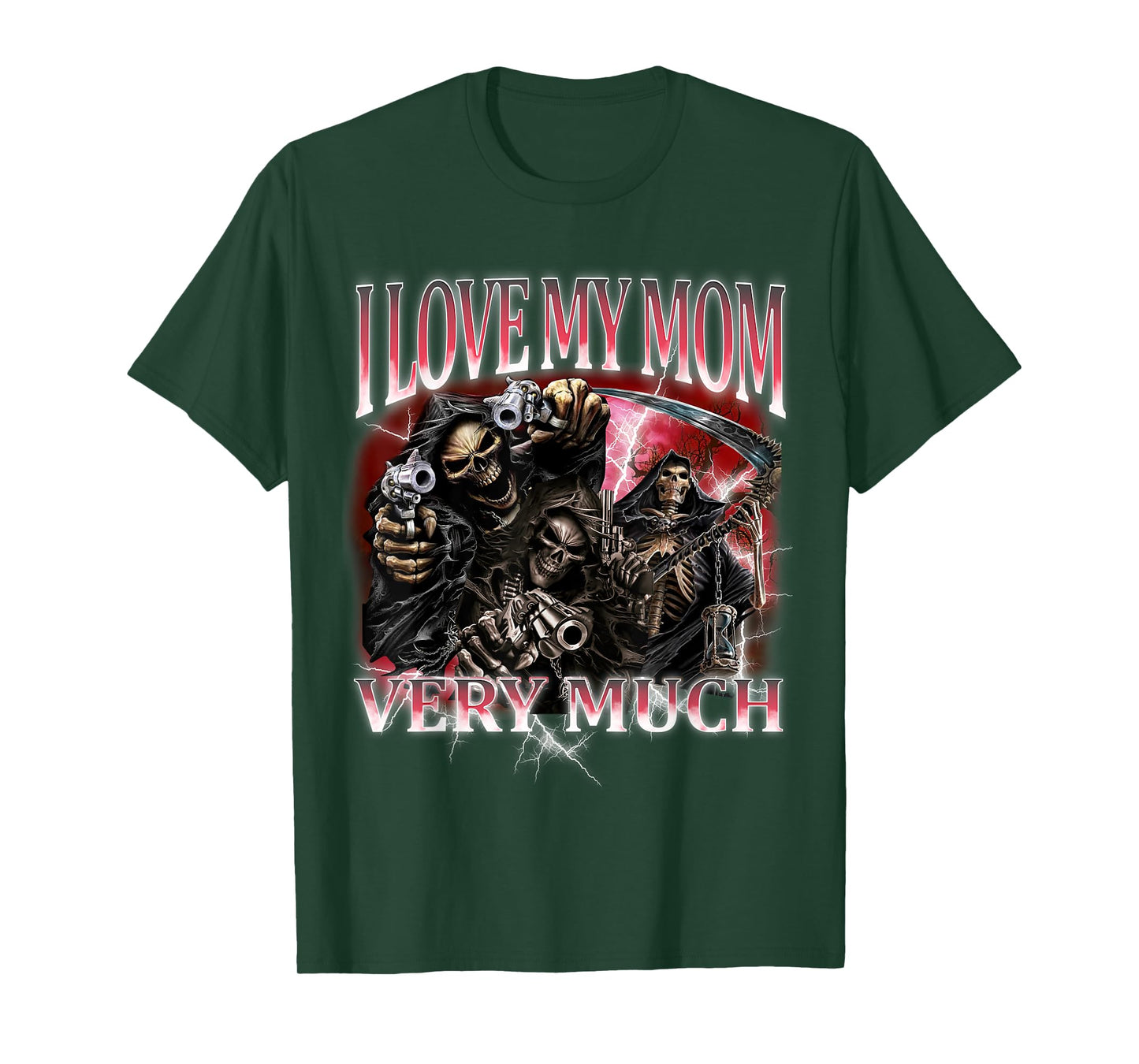 I Love My Mom Very Much Funny Hard Skeleton Meme Bootleg T-Shirt