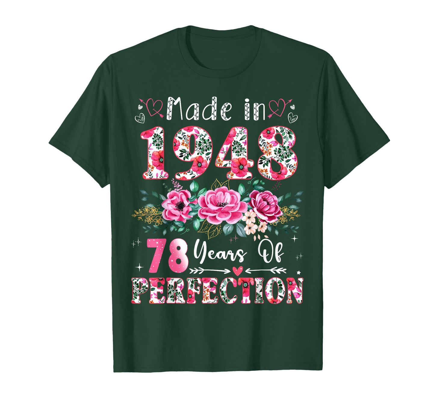 78 Year Old Made in 1948 Floral 78th Birthday Women T-Shirt